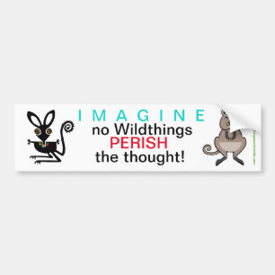 IMAGINE -  Animal activist -Endangered animals - Bumper Sticker