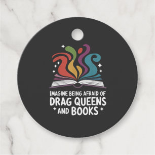 Imagine Being Afraid of Drag Queens and Books LGBT Favor Tags