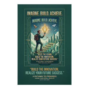Imagine Build Achieve Motivational Career Progress Poster