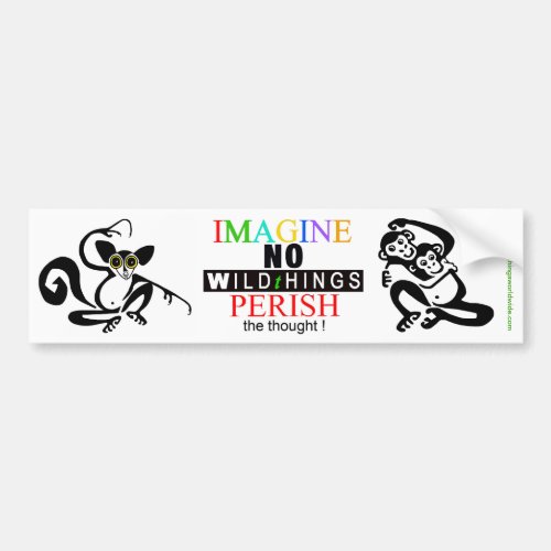 IMAGINE _Conservation_ Endangered animals Bumper Sticker