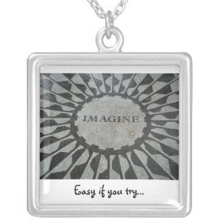 Imagine, Easy if you try... Silver Plated Necklace