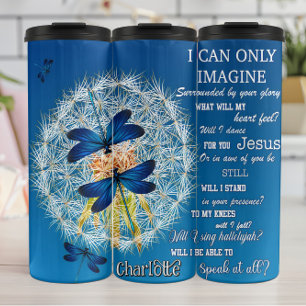 Imagine Glory Dandelion Dragonflies Serenity Thermal Tumbler