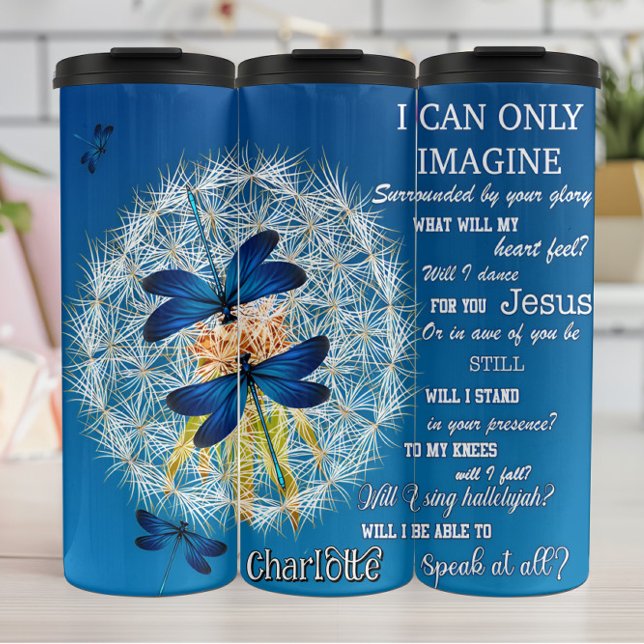 Imagine Glory Dandelion Dragonflies Serenity Thermal Tumbler (Creator Uploaded)