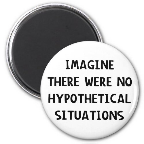 Imagine Hypothetical Magnet