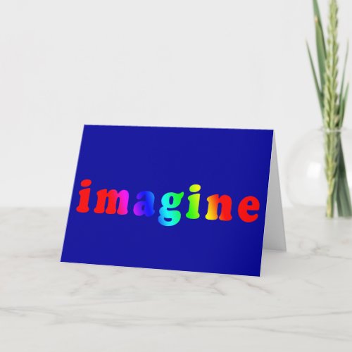 Imagine in Rainbow Color Lettering Card