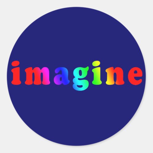 Imagine in Rainbow Color Lettering Classic Round Sticker