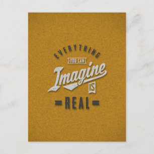 Imagine is Real Inspirational Quotes Postcard