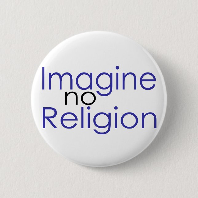 Imagine no Religion Button (Front)