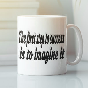 Imagine Success Motivational Quote Coffee Mug