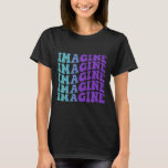 Imagine Suicide Prevention Awareness Invisible Ill T-Shirt<br><div class="desc">Imagine Suicide Prevention Awareness Invisible Illness</div>