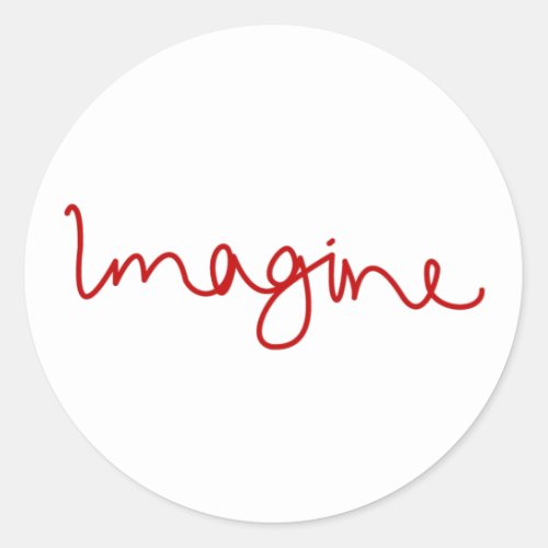 Imagine The iconic song Imagine all the people Classic Round Sticker