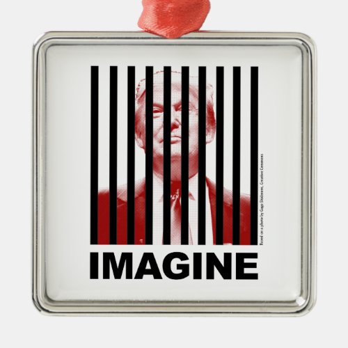 Imagine Trump Behind Bars Metal Ornament