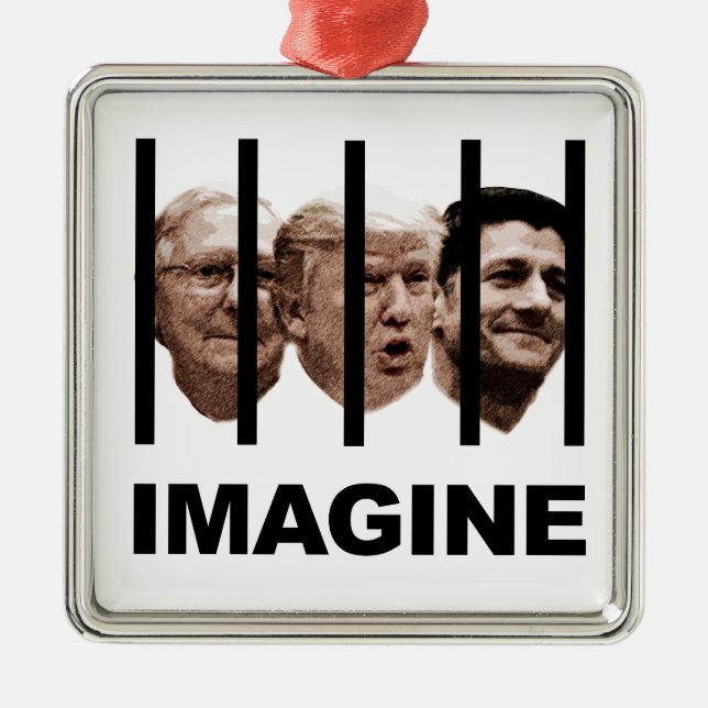 Imagine Trump, McConnell and Ryan Behind Bars Metal Ornament (Front)