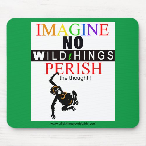 IMAGINE_ Wildlife warrior _Endangered animals _ Mouse Pad