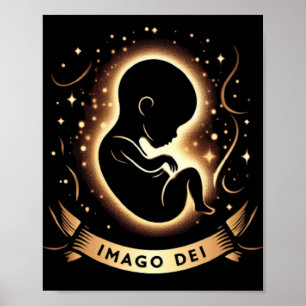 Imago Dei Image of God Baby in Womb Black  Poster