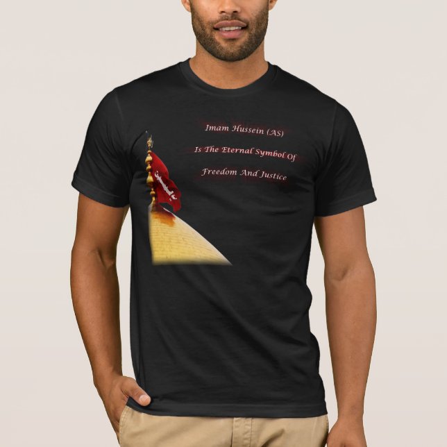Imam Hussein's Quote T-Shirt (Front)