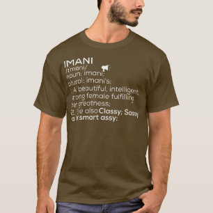 Imani Name Imani Definition Imani Female Name Iman T-Shirt