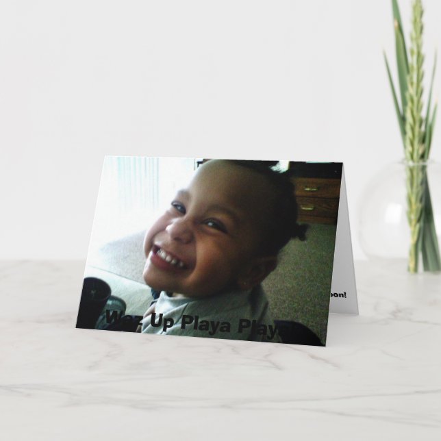 IMG00186[1], Waz Up Playa! Card (Front)