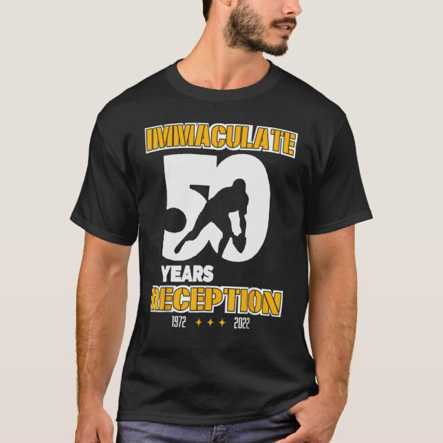 Immaculate 50 Years Reception Pittsburgh Him Her M T-Shirt (Front)