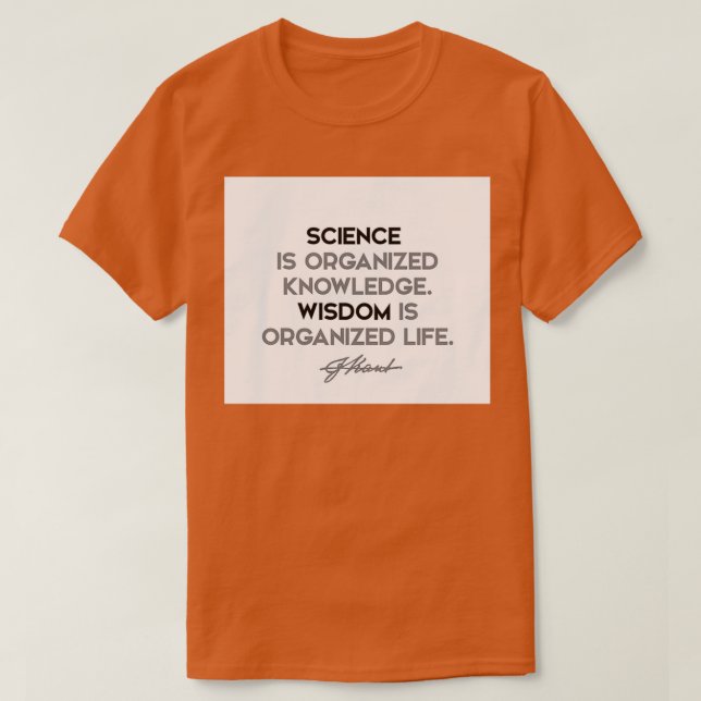 Immanuel Kant quotes Science is organized knowledg T-Shirt (Design Front)