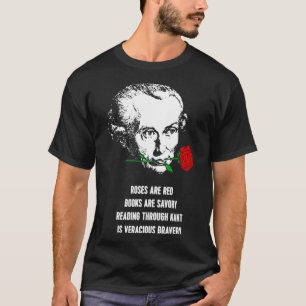 Immanuel Kant Roses Are Red Philosophy Poem T-Shirt