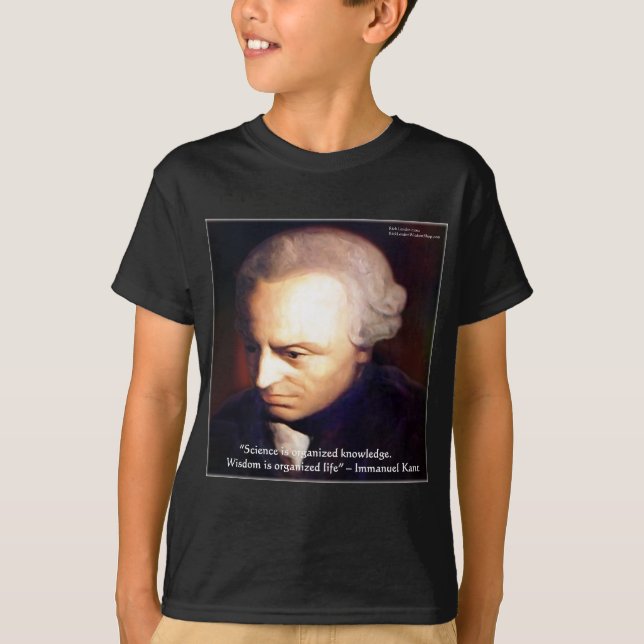 Immanuel Kant Science Vs Knowledge Quote Gifts T-Shirt (Front)
