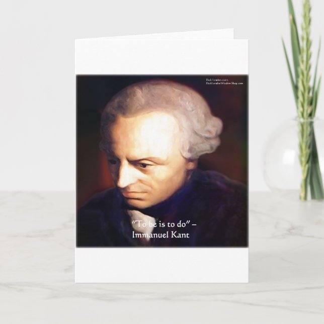 Immanuel Kant "To Do" Wisdom Quote Gifts & Tees Card (Front)