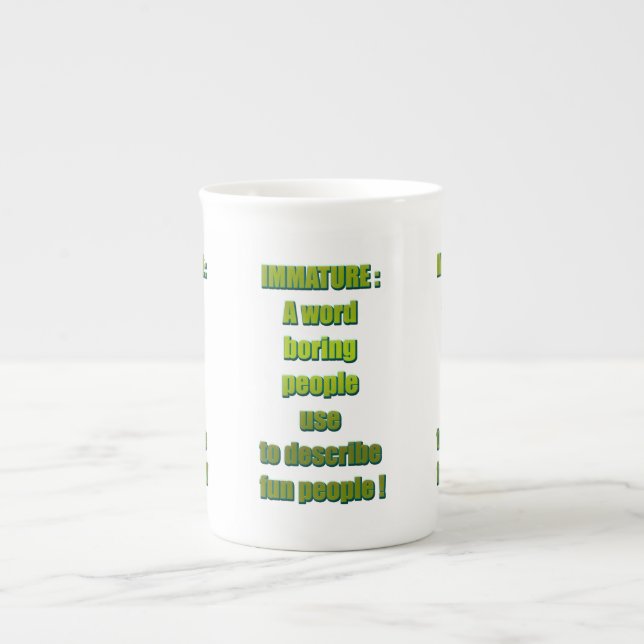 Immature funny text bone china mug (Front)