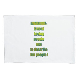 Immature funny text pillow case