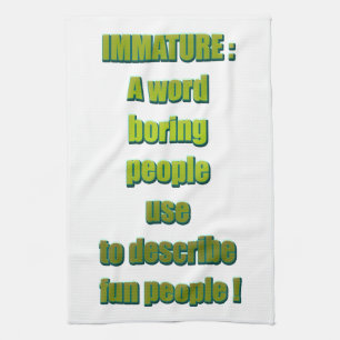 Immature funny text towel