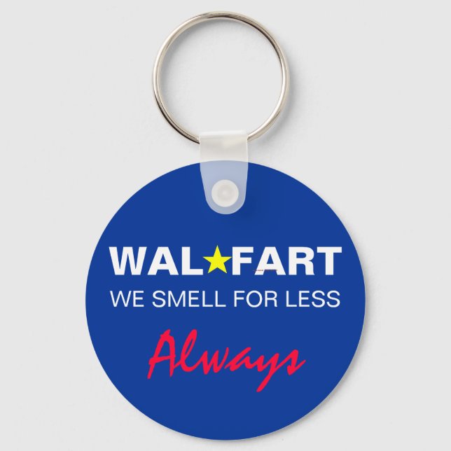 Immature Wal Mart Joke About Smelly Farts Keychain (Front)