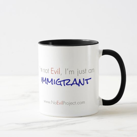 Immigrant - I'm not Evil Mugs