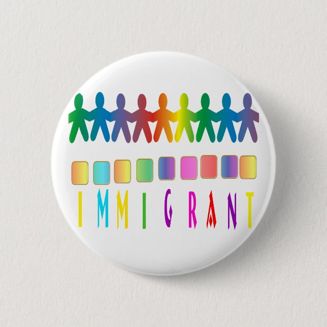 Immigrant Pinback Button (Front)
