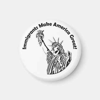 Immigrants Make America Great Magnet