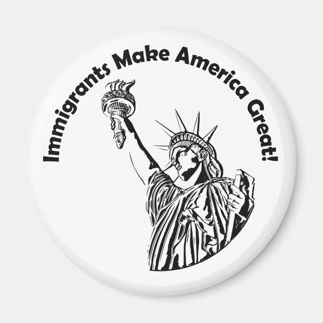 Immigrants Make America Great Magnet (Front)