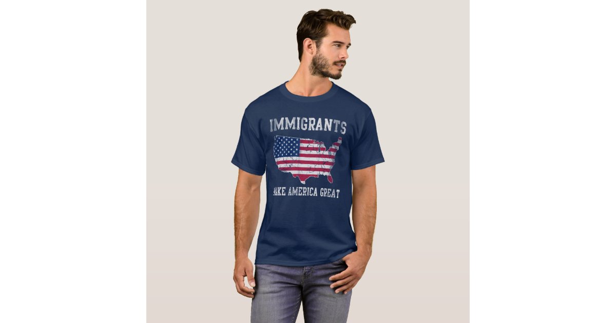 Immigrants Make America Great T-Shirt