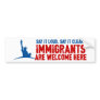 Immigrants Welcome Bumper Sticker