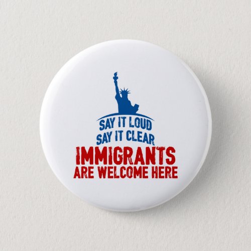 Immigrants Welcome Round Button