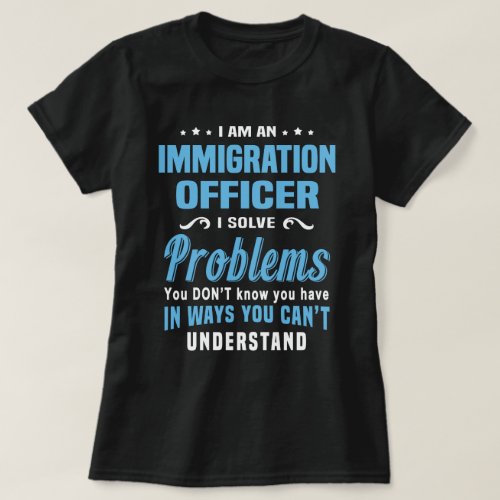 Immigration Officer T_Shirt