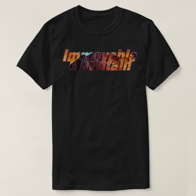 Immovable Mountain T-Shirt (Design Front)