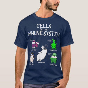 Immune System Cells Biology Cell Science Humor Imm T-Shirt