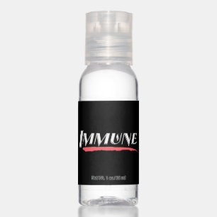Immune To The Corona Virus Hand Sanitizer