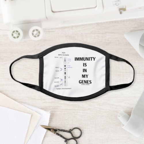 Immunity Is In My Genes Immunology Chromosome 6 Face Mask