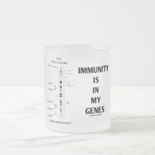 Immunity Is In My Genes (Immunology Chromosome 6) Frosted Glass Coffee Mug