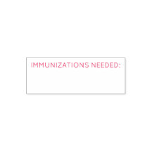Immunizations Needed self inking stamp