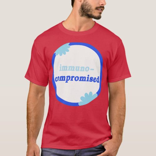 Immuno Compromised Disability Awareness T_Shirt