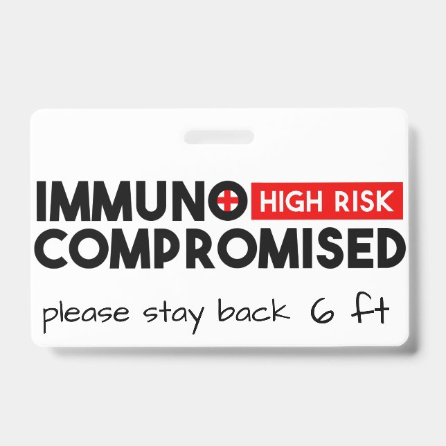 Immunocompromised High Risk Awareness Badge (Front)
