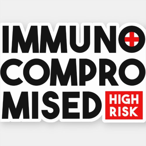 Immunocompromised High Risk Awareness Sticker