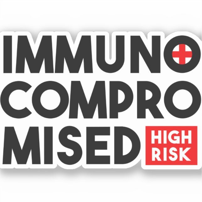 Immunocompromised High Risk Awareness Sticker (Front)