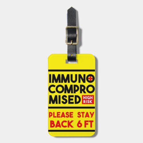 Immunocompromised High Risk Mobility Aide Luggage Tag